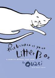 The World Is Your Litter Box