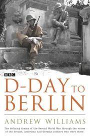 D-Day to Berlin de Williams, Andrew