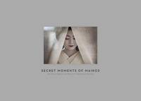 Secret Moments of Maikos by Philippe Marinig | Hardcover