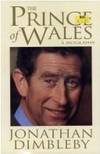 PRINCE CHARLES (Now King Charles): The Prince of Wales: a Biography