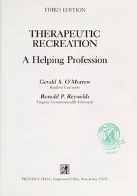 Therapeutic Recreation: A Helping Profession