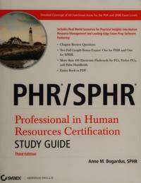 PHR / SPHR Professional in Human Resources Certification Study Guide