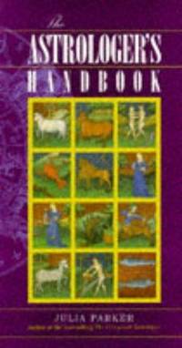 The Astrologer's Handbook