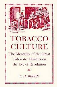 tidewater tobacco Breen T. H. Tobacco Culture