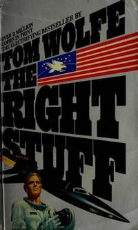 The Right Stuff by Wolfe, Tom - 1983-08-01