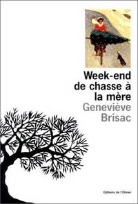 Week-end de chasse a la mere (French Edition)