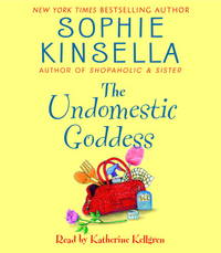 The Undomestic Goddess by Katherine Kinsella