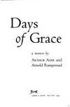 Days of Grace : A Memoir by Arthur Ashe; Arnold Rampersad - 1993