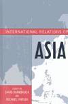 International Relations of Asia (Asia in World Politics)