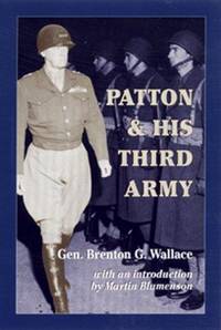 PATTON AND HIS THIRD ARMY