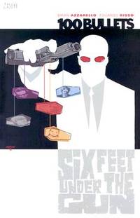 Six Feet under the Gun