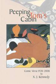 Peeping Tom's Cabin: Comic Verse 1928-2008 (American Poets Continuum) by X.J. Kennedy - Paperback - 2007-09-01 - from Ergodebooks (SKU: SONG1929918968)