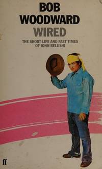 cover of Wired: the short life and fast times of John Belushi