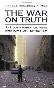 The War On Truth: 9/11, Disinformation And The Anatomy Of Terrorism