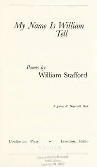 My Name Is William Tell by Stafford, William