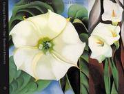 Georgia O'Keeffe: One Hundred Flowers