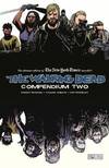The Walking Dead:  Compendium Two.