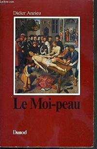 Le Moi-peau (Psychismes) (French Edition) / Didier Anzieu