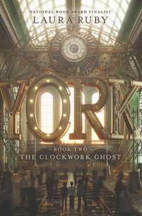 York: The Clockwork Ghost (York, 2)