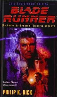 Do Androids Dream of Electric Sheep? by Philip K. Dick - 2008-07-10