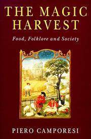 The Magic Harvest: Food, Folkore and Society