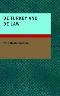 De Turkey and De Law: A Comedy in Three Acts