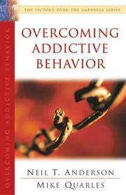cover of Overcoming Addictive Behavior: The Victory Over the Darkness Series