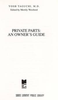 Private Parts: An Owner's Guide to the Male Anatomy