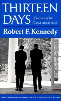 image of Thirteen Days: A Memoir of the Cuban Missile Crisis