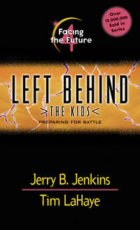 Facing the Future (Left Behind: The Kids #4)