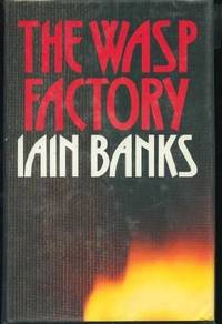 The Wasp Factory by Iain Banks - 1984