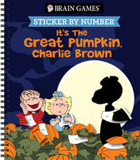Brain Games - Sticker by Number: It’s the Great Pumpkin, Charlie Brown (Halloween) - Officially...