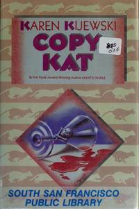 COPY KAT (Signed & Dated 1st Printing)