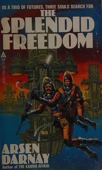 The Splendid Freedom