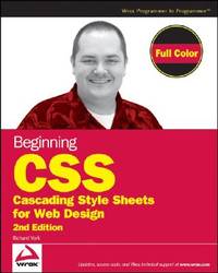 Beginning CSS: Cascading Style Sheets for Web Design (Wrox Beginning Guides)