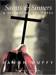 Saints and Sinners: A History of the Popes; Third Edition by Duffy, Eamon - 2006