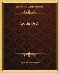 Apache Devil (ISBN: 9781163166970)