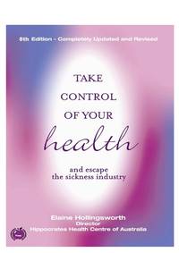 Take Control of Your Health and Escape the Sickness Industry