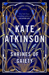 Shrines of Gaiety: A Novel