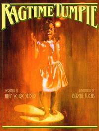 Ragtime Tumpie by Alan Schroeder