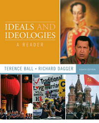 Ideals and Ideologies: A Reader (8th Edition) by Richard Terence; Dagger - Paperback - 2010-03-01 - from Universal Textbook (SKU: PART002635)
