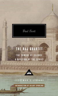 The Raj Quartet (2): The Towers of Silence, A Division of the Spoils by Scott, Paul - 2007