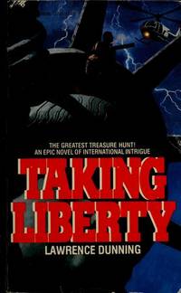 Taking Liberty by Dunning, Lawrence - 1984