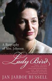 Lady Bird: A Biography of Mrs. Johnson