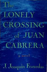 The Lonely Crossing of Juan Cabrera