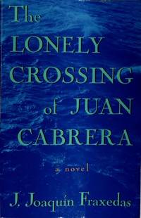 The Lonely Crossing of Juan Cabrera