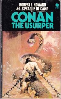Conan the Usurper Howard, Robert E. and Camp, L. Sprague De