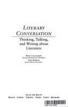 Literary Conversation : Thinking, Talking, and Writing about Literature