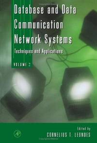 Database and Data Communication Network Systems:  Techniques and Applications.  Volume 2