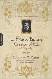 L. Frank Baum: Creator Of Oz